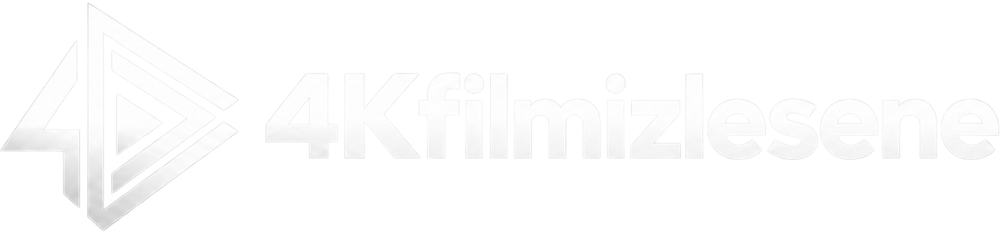 4Kfilmizlesene
