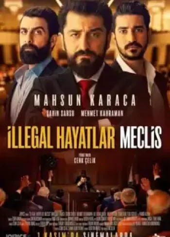 İllegal Hayatlar: Meclis